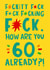 Funny 60th Birthday Card - Fuckity Fuck - Typography created by Lucy Maggie Designs
