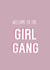 New baby girl card, welcome to the girl gang! created by Loopy Creative