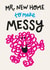 Funny New Home Card - Mr. Messy - Mr. Men created by Mr. Men