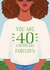 Cute birthday card - dark skin woman - you are 40 and you are fabulous created by Albina Uvarova