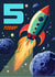 5th birthday cool space rocket card created by Rocket68
