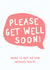 Get Well Soon Card For Work Friend - Work Colleague - Get Better Soon Please created by Silly Billy