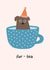 Cute 30th Birthday Card - Dog Fur Tea - Dog Pun created by @hollielonglanddesigns
