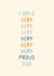 Classic Very Proud Dad Card - Very Very Very Proud - Playful Type created by Rebecca Prinn