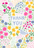 Pretty Thank You Card - Floral - Illustration created by Pablo and Pickle Studio