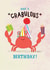 Funny Birthday Card - 'Crabulous' - Crab Pun created by Pencilface