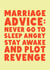 Funny Wedding/Engagement Card - Marriage Advice created by Phaedra Peer