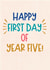 Classic Good Luck Card - Happy First Day Of Year Five! created by Sweetlove Press