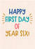 Classic Good Luck Card - Happy First Day Of Year Six! created by Sweetlove Press