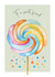 Cute Birthday Card - To a Sweet Friend - Lollipop created by Heather Trefusis Art