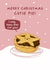 Funny Christmas Card - Mince Pie - I Only Have Pies For You! created by Running with Scissors