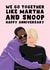 Funny Anniversary Card - Martha Stewart - Snoop Dogg created by Pink Peach Cards