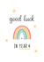 Cute Good Luck Card - Year 4 created by Kalm Lettering