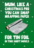 Funny Christmas Card - For Mum - Tin Foil created by Pickled Prints