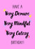 Funny Birthday Card- -Very Demure, Very Mindful, Very Cutesy - Tik Tok - Viral created by GetGelly