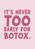 It’s never too early for Botox Birthday card created by Forever Blessed