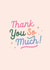 Pretty Thank You Card - For Her - Cute - Typography created by Studio Mads