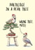 Funny Christmas Card - Twelves Days Of Christmas - Partridge - Wrong Tree created by Bewilderbeest