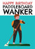 Funny Birthday Card - Paddle Board - Wanker - For Him created by AbiGoLucky