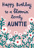 Pretty Birthday Card - For Auntie - Blooming Lovely - Flowers created by Alice Mole Illustration
