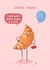 Funny Birthday Card - For Aunt - Croissant - Pun created by Running with Scissors
