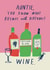 Funny Birthday Card - For Auntie - Wine created by Alice Mole Illustration