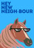 Funny New Home Card - Horse - New Neighbour created by Rowan Finch