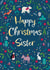 Cute Christmas Card - For Sister - Festive Foliage created by Hannah Jayne Lewin