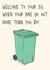 Funny 30th Birthday Card - Wheelie Bin - Welcome To Your 30's created by Love  Pâté