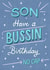 Funny Birthday Card - For Son - Slang - Bussin created by Silky Rose Design