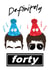 Funny 40th Birthday Card - Oasis - Definitely Forty created by ShortRound888