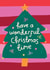Cute Christmas Card - Christmas Tree - Have a Wonderful Christmas Time created by Raspberry Blossom