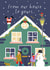 Cute Christmas Card - From Our House To Yours - Snowman created by Zoe Spry