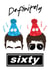 Funny Birthday Card - 60th Birthday - Oasis created by ShortRound888