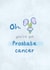 Oh balls, you’ve got prostate cancer created by Paperleaf Studios