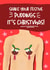 Funny Christmas Card - Shake Your Festive Puddings - Nipple Tassels created by original fox designs