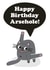 Cheeky Birthday Card - Arsehole - Cheeky Cat Card created by Studio Boketto