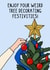 Funny Christmas Card - Tree Decorating - Festivities created by OhJaye