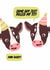 Funny Birthday Card - Cows - How Dairy! created by The Marmalade Cat