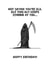 Funny Birthday Card - The Grim Reaper - Dark Humour created by Larry the Match