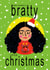 Funny Christmas Card - Charli XCX - Have Yourself A Bratty Little Christmas created by NICHOLA COWDERY ILLUSTRATIONS 