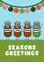 Funny Christmas Card - Seasons Greetings - Spices created by Pink Peach Cards