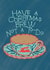 Arty Christmas Card - Have a Christmas Brew Not a To-Do - Cosy Relaxing Xmas created by Giverly