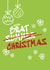 Funny Christmas Card - Brat Christmas - Charli XCX created by emily.reevedesigns