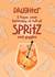 Punny Birthday Card - For Daughter - Aperol Spritz created by Bev O'Connor || @oconnordesign
