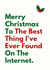 Funny Christmas Card - Online Dating - Best Thing I've Ever Found created by Sundiva Designs