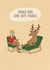 Funny Christmas Card –Reindeer Therapy - Should Have Gone Into Finance created by Kasia Cards