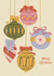 Pretty Christmas Card - Baubles created by Nikita Jariwala