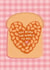 Funny Valentines Card - Beans On Toast - Pun created by Studio Mads