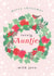 Pretty Christmas Card - Lovely Auntie - Floral Wreath created by Michelle Fiedler Design